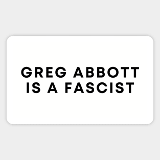 Greg Abbot Magnet